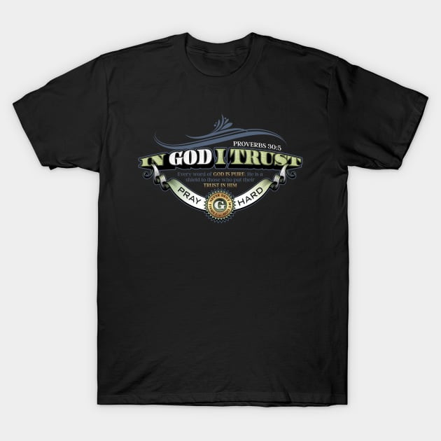 IN GOD I TRUST T-Shirt by razrgrfx